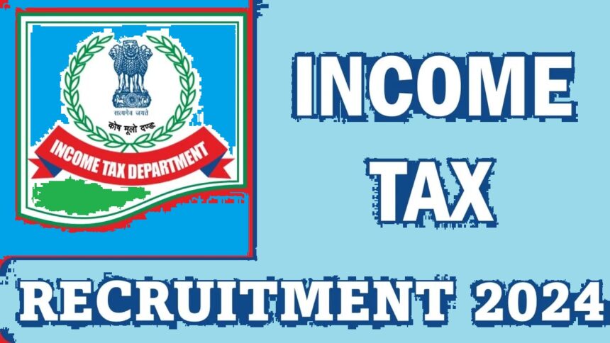 Income-Tax-Recruitment-2024